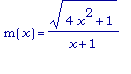 m(x) = sqrt(4*x^2+1)/(x+1)