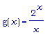 g(x) = 2^x/x