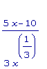 (5*x-10)/(3*x^(1/3))