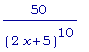 50/((2*x+5)^10)