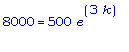 8000 = 500*e^(3*k)