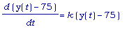 d/dt*(y(t)-75) = k*(y(t)-75)