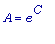 A = e^C