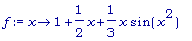 f := proc (x) options operator, arrow; 1+1/2*x+1/3*...