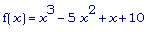 f(x) = x^3-5*x^2+x+10