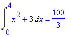 Int(x^2+3,x = 0 .. 4) = 100/3
