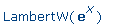 LambertW(exp(x))