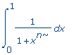 int(1/(1+x^n),x = 0 .. 1)