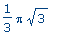 1/3*Pi*sqrt(3)