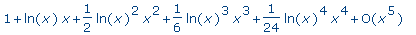 series(1+ln(x)*x+1/2*ln(x)^2*x^2+1/6*ln(x)^3*x^3+1/...