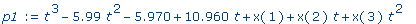 p1 := t^3-5.99*t^2-5.970+10.960*t+x(1)+x(2)*t+x(3)*...