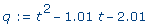 q := t^2-1.01*t-2.01