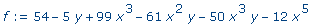 f := 54-5*y+99*x^3-61*x^2*y-50*x^3*y-12*x^5