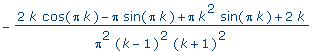 -(2*k*cos(Pi*k)-Pi*sin(Pi*k)+Pi*k^2*sin(Pi*k)+2*k)/...